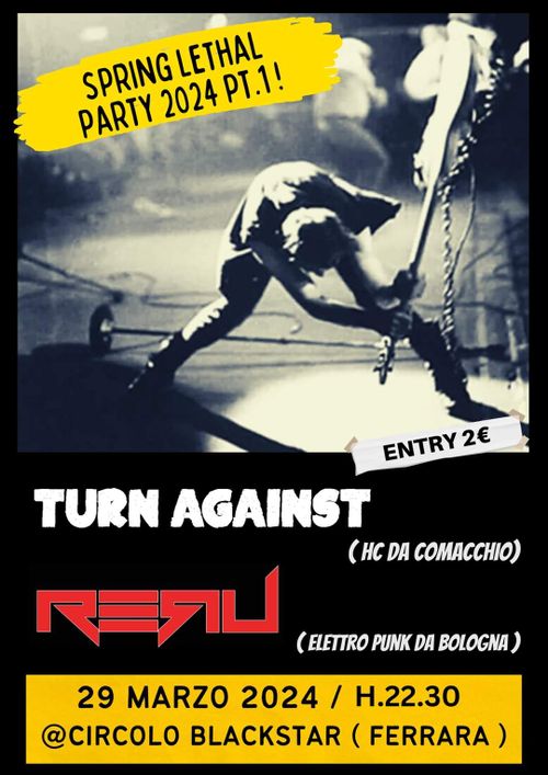 // SPRING LETHAL PARTY PT. 1 !! - Presso CIRCOLO BLACKSTAR ( FERRARA ) .//