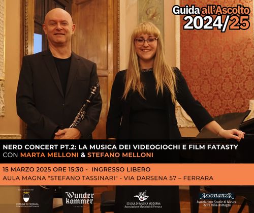 Guida all'ascolto: NERD CONCERT PT.2: LA MUSICA DEI VIDEOGIOCHI E FILM FANTASY A cura di Marta Melloni e Stefano Melloni